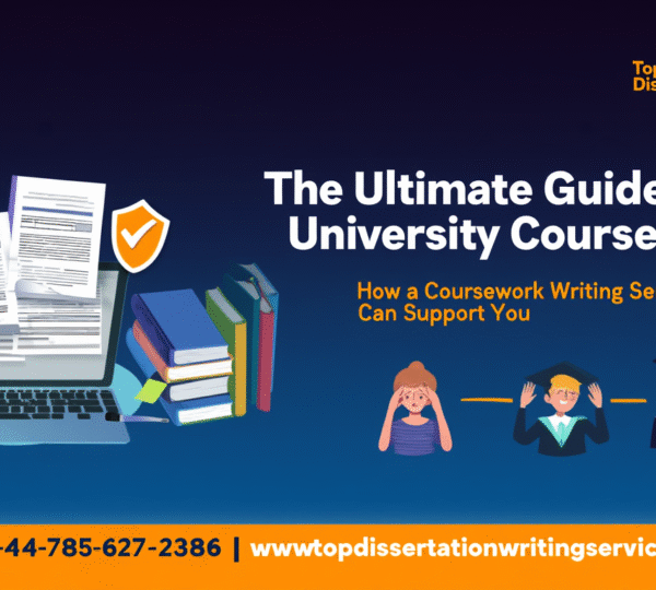 The Ultimate Guide to University Coursework: How a Coursework Writing Service Can Support You