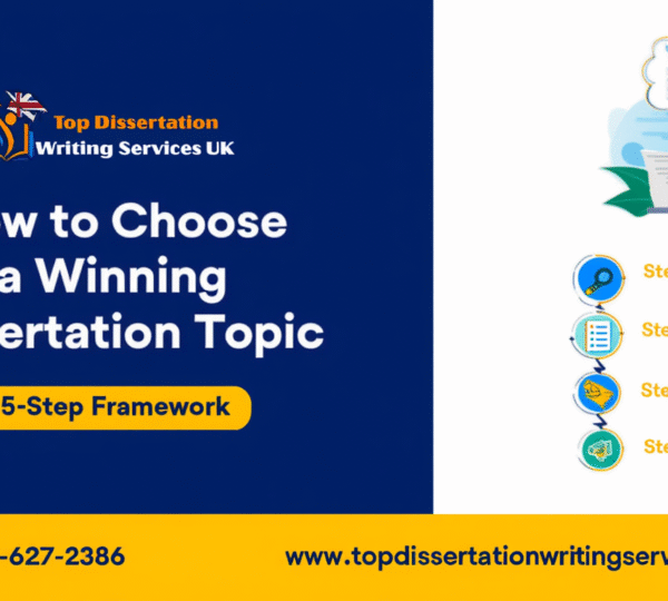 How to Choose a Winning Dissertation Topic: A 5-Step Framework